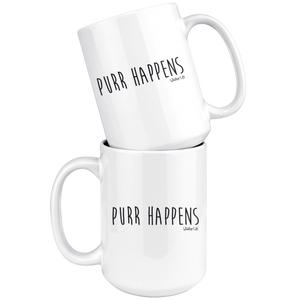 Purr Happens - Large 15oz Coffee Mug