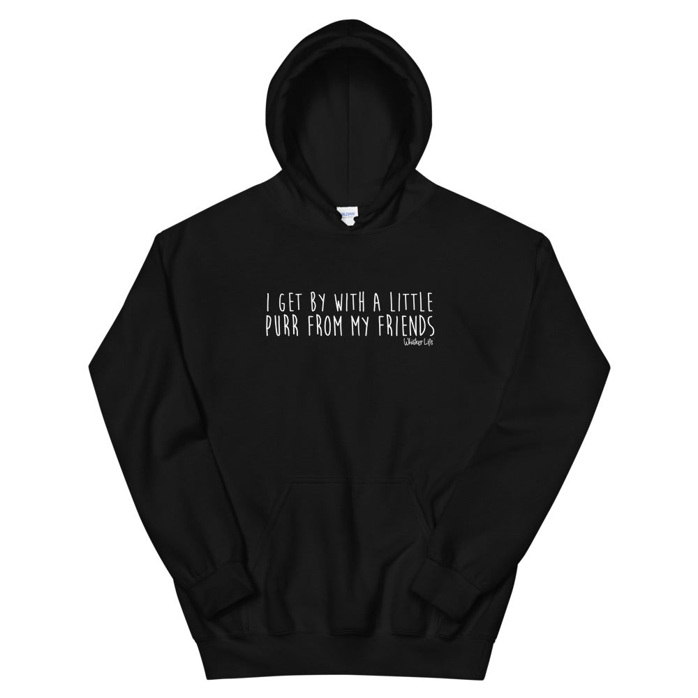 I Get By With A Little Purr From My Friends - Unisex Hoodie
