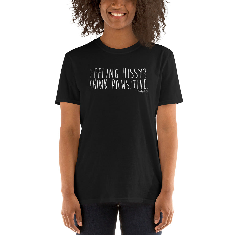 Feeling Hissy Think Pawsitive - Short-Sleeve Womens T-Shirt