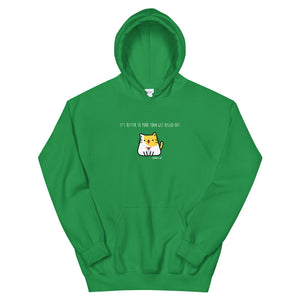 Ryko - It's Better To Purr Than Get Hiss Off - Unisex Hoodie