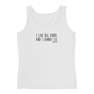 I Like Big Purrs and Cannot Lie - Ladies' Tank