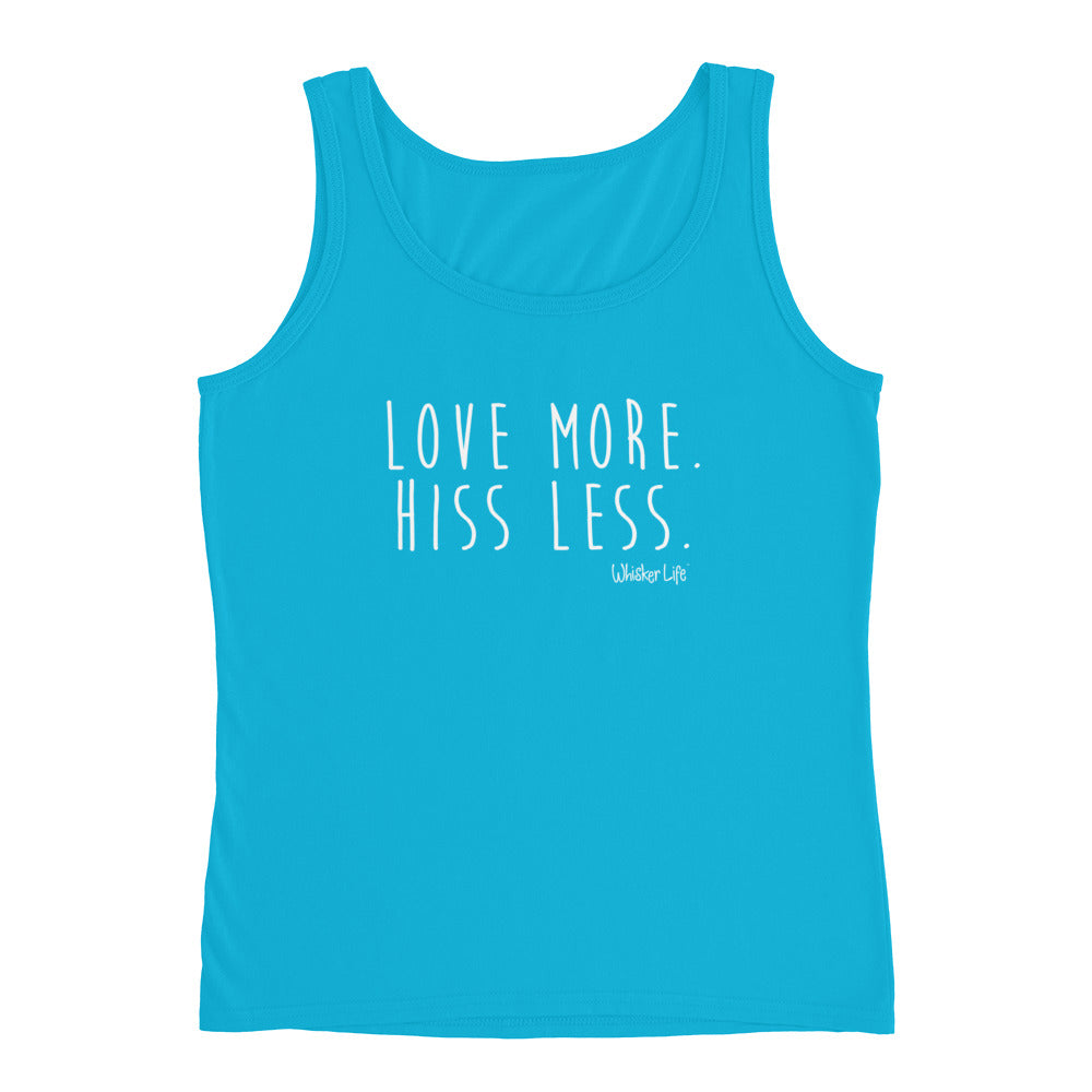 Love More. Hiss Less. Whisker Life Ladies Tank Top