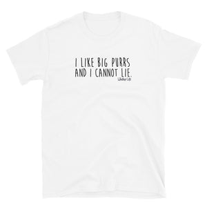 I Like Big Purrs and Cannot Lie - Short-Sleeve Womens T-Shirt
