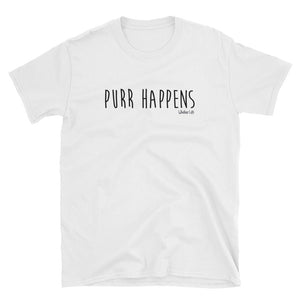 Purr Happens - Short-Sleeve Womens T-Shirt