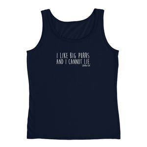 I Like Big Purrs and Cannot Lie - Ladies' Tank