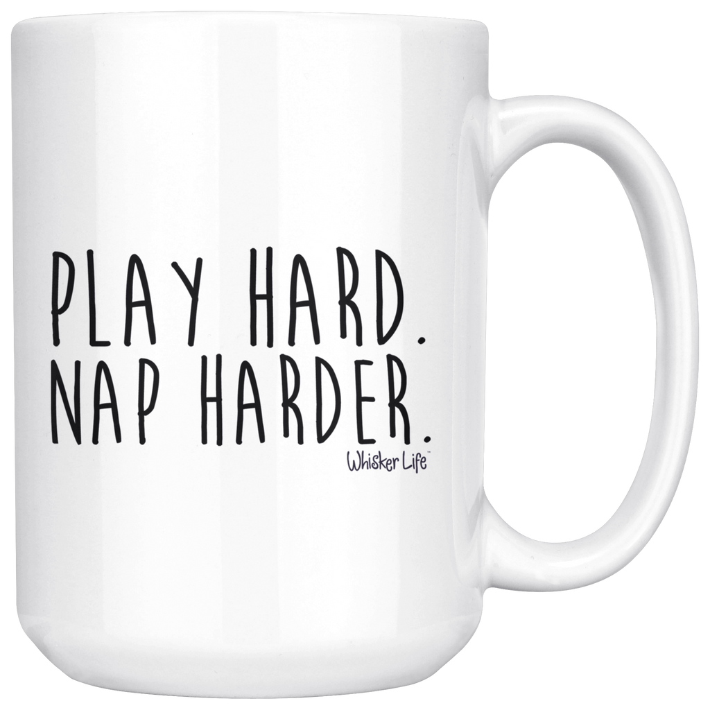 Play Hard. Nap Harder. - Large 15oz Coffee Mug